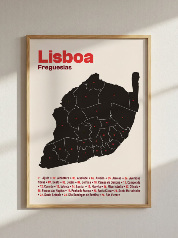 The Lisbon Freguesias Map Poster features a black map outline of Lisbon's administrative divisions on a light background, with 'Lisboa' and 'Freguesias' in bold red text above. The design includes listed names of various freguesias.