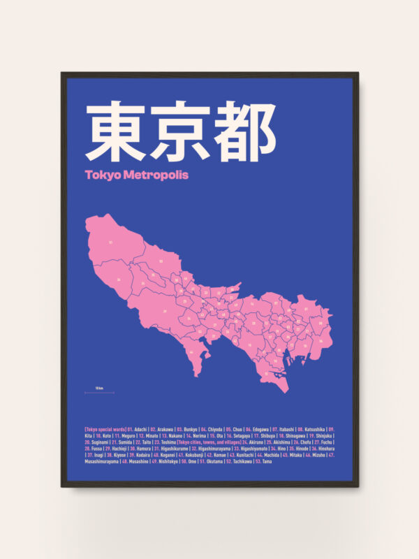 kaart van de metropool Tokio Kaartposter van de wijken van Tokio, met een roze kaart van de wijken en steden van de metropool Tokio op een blauwe achtergrond. De poster bevat aangegeven gebieden, waardoor een visuele weergave van de stedelijke indeling van Tokio wordt geboden.