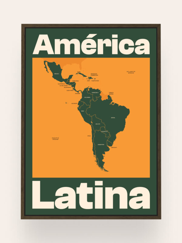 America-Latina A vintage-style poster featuring a map of Latin America with bold text stating "América Latina". The background is divided into green and orange sections, highlighting the geographic area.